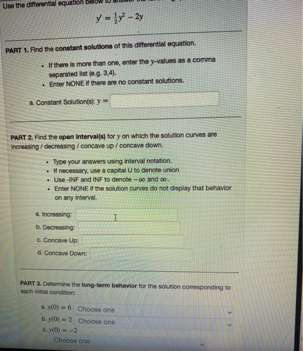 Solved Use the differential equation y = }y - 2y PART 1. | Chegg.com