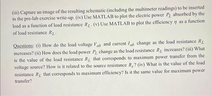 (iii) Capture an image of the resulting schematic (including the multimeter readings) to be inserted
in the pre-lab exercise 