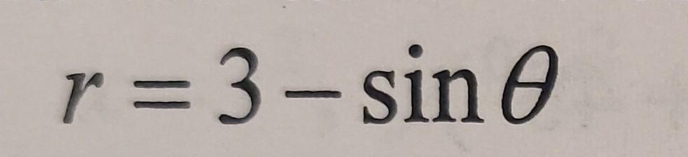 Solved r=3−sinθ | Chegg.com