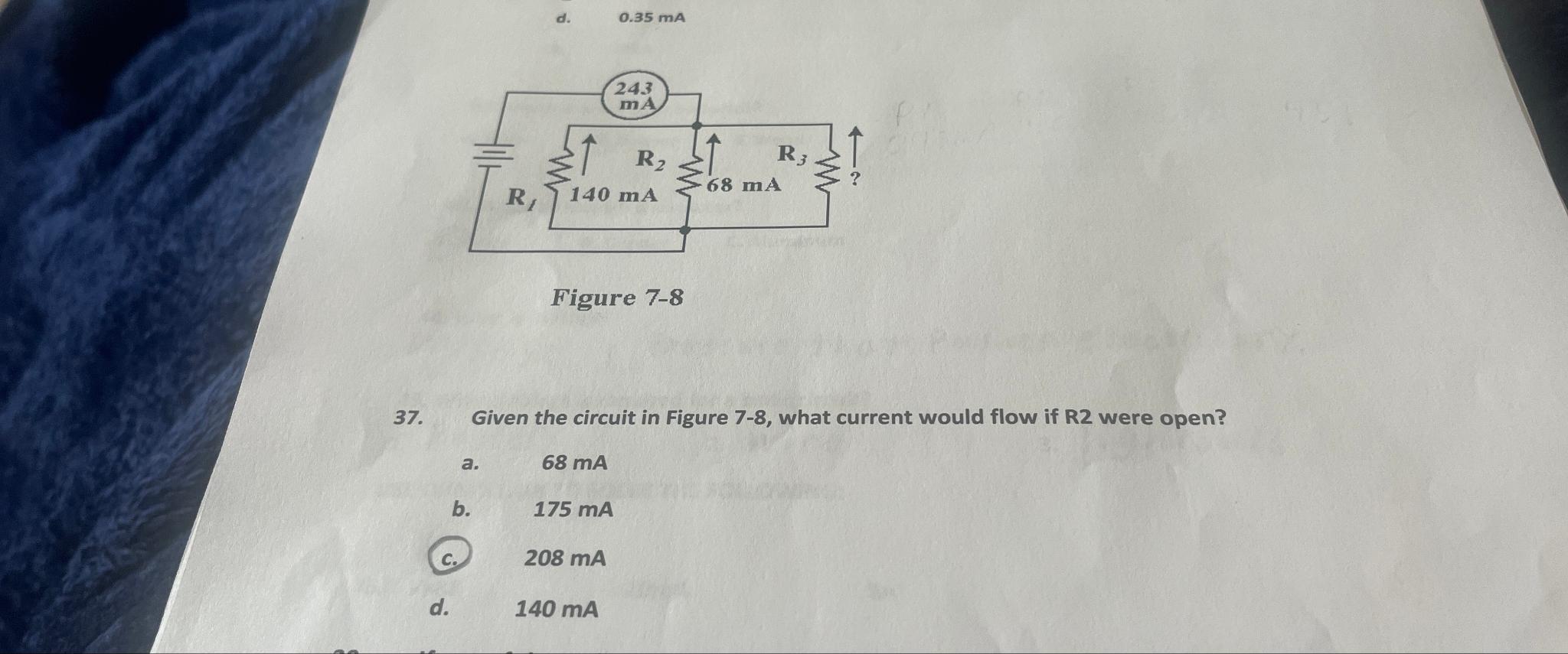 Solved Given the circuit in Figure 7-8, ﻿what current would | Chegg.com