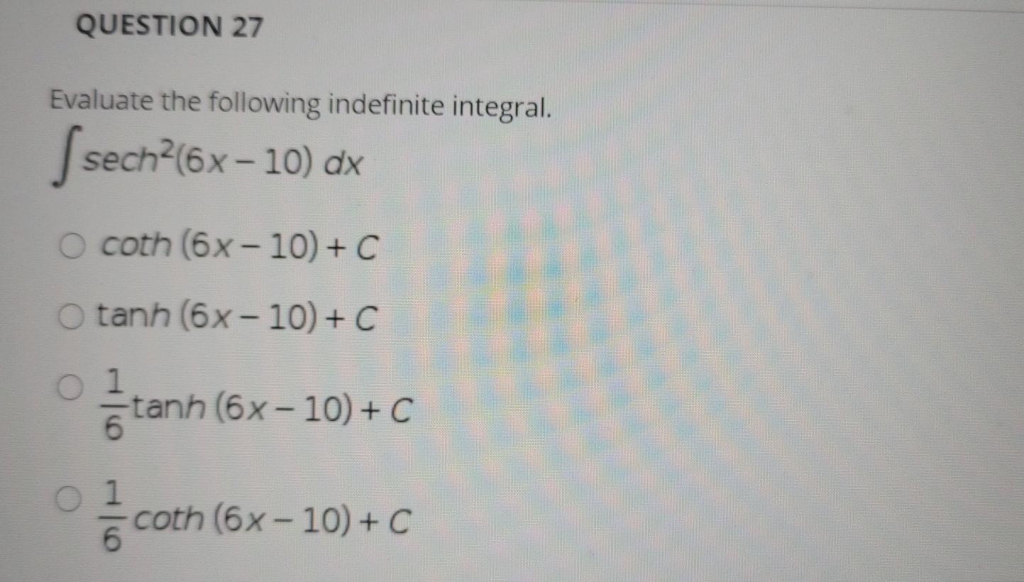 Solved QUESTION 27 Evaluate the following indefinite