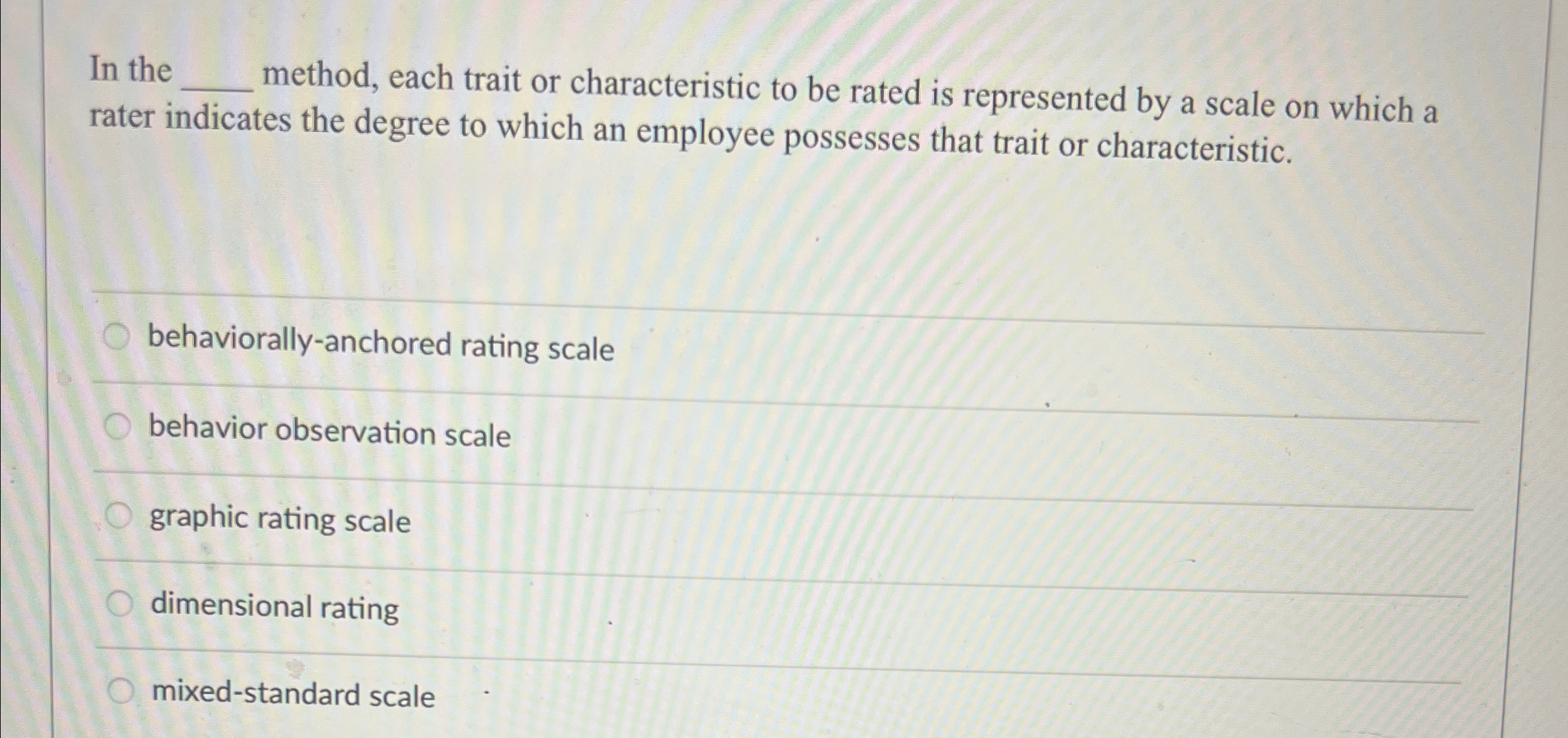 Solved In the ﻿method, each trait or characteristic to be | Chegg.com