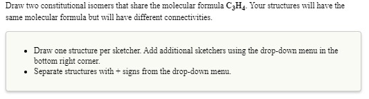 Solved Draw two constitutional isomers that share the Chegg