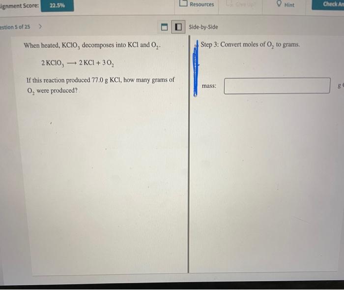 Solved When Heated, KClO3 Decomposes Into KCl And O2. Step | Chegg.com