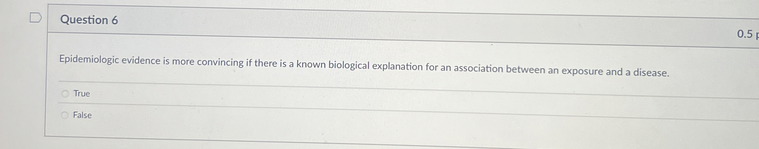Solved Question 6Epidemiologic evidence is more convincing | Chegg.com