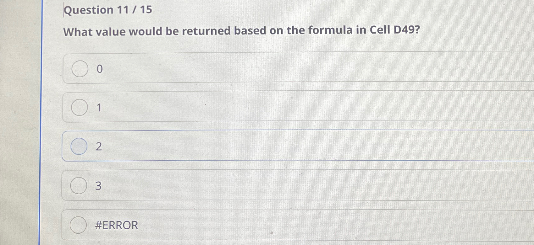 Solved QUESTION 11/15 What value would be returned based on