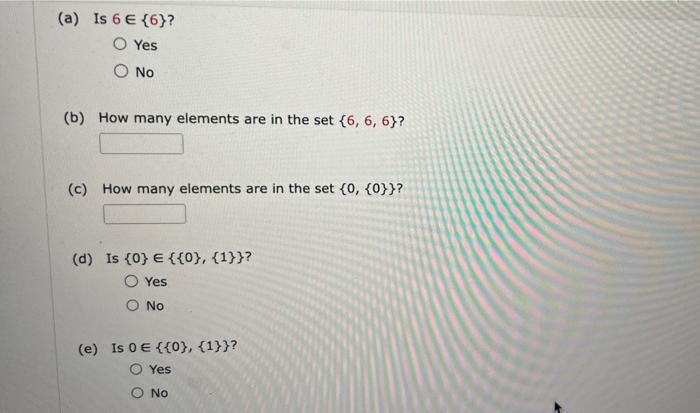 Solved Yes No (b) How many elements are in the set {6,6,6} ? | Chegg.com