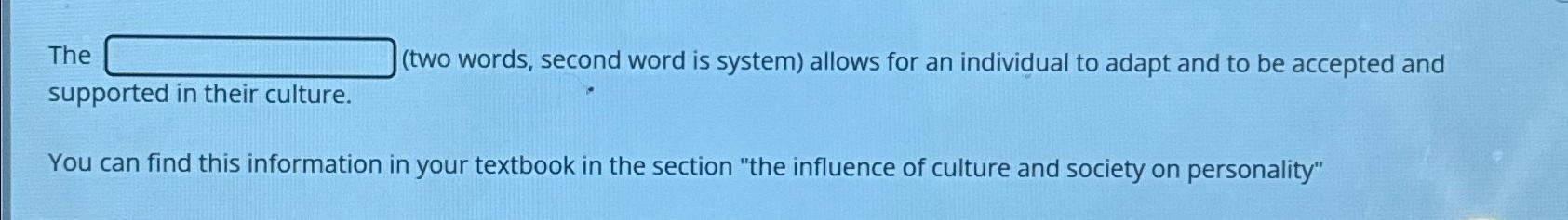 Solved The (two words, second word is system) ﻿allows for an | Chegg.com