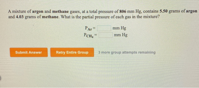 Solved A Mixture Of Argon And Methane Gases At A Total