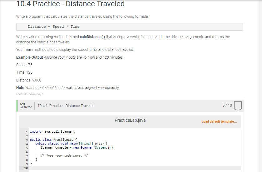 Solved 10.4 ﻿Practice - ﻿Distance TraveledWrite a program | Chegg.com