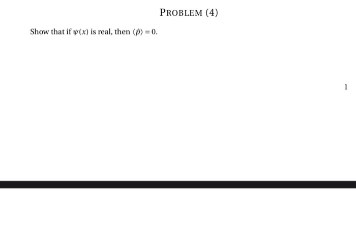 Solved Problem 1 Given The Operators A X And E D Dx Chegg Com