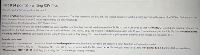 Solved Part B (4 points) - writing CSV files You will need a | Chegg.com