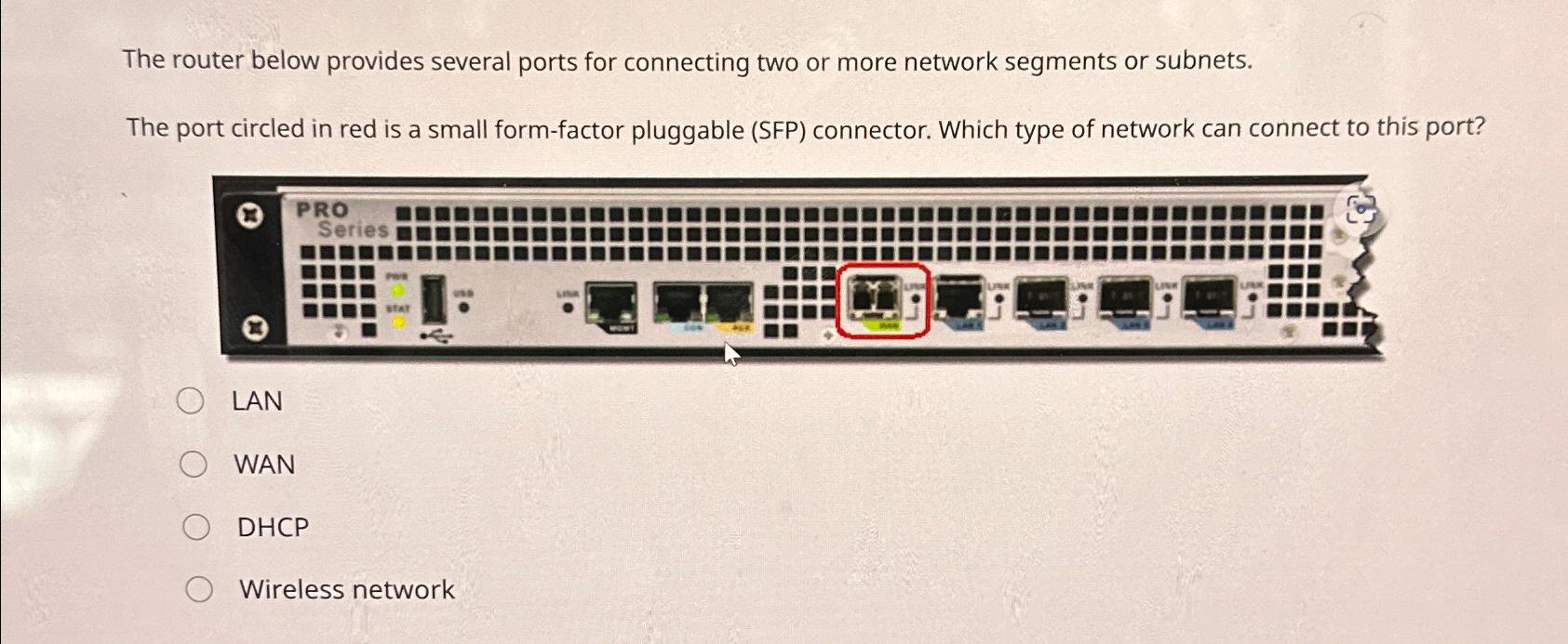 Solved The router below provides several ports for | Chegg.com