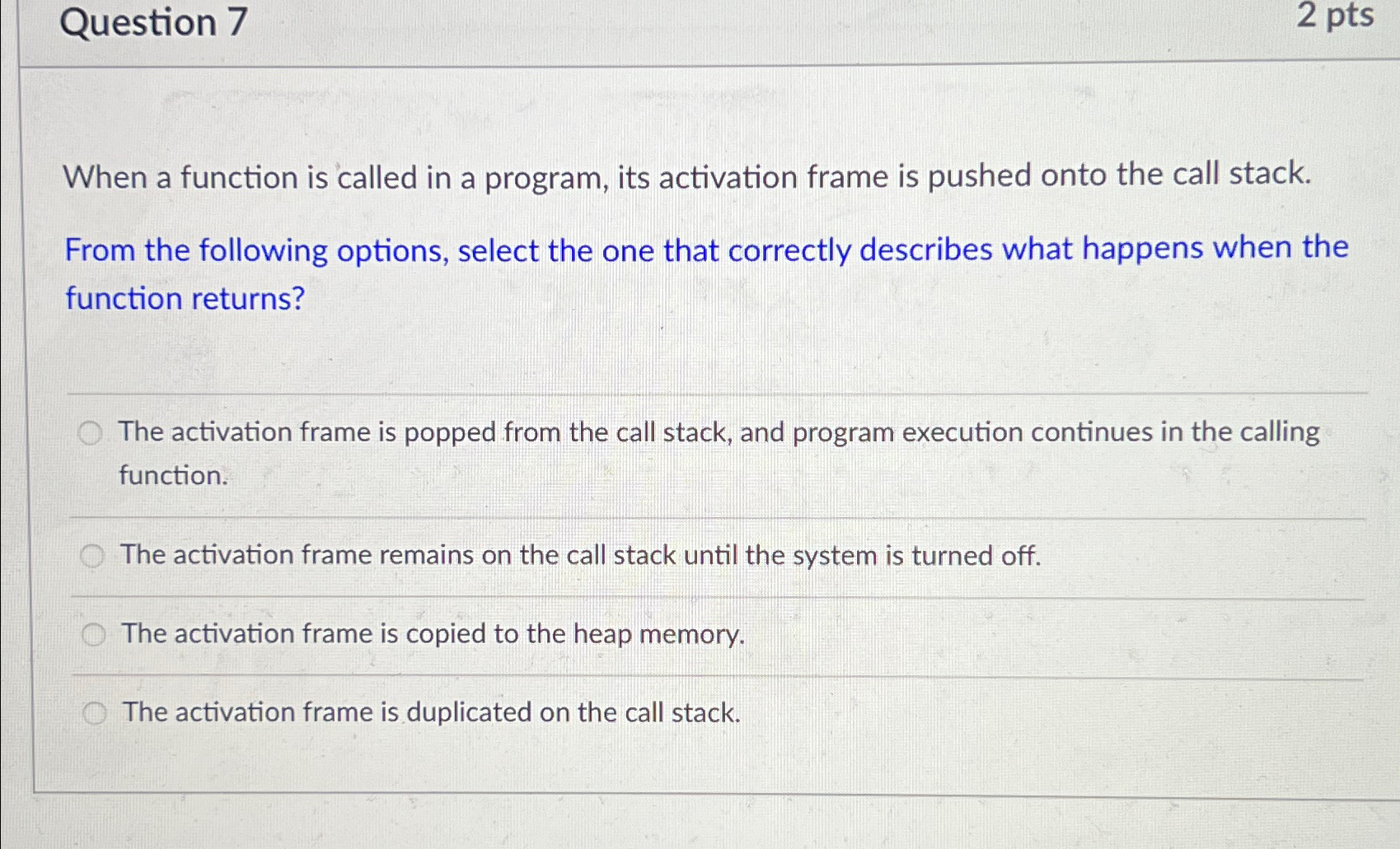 Solved Question 72 ﻿ptsWhen a function is called in a | Chegg.com
