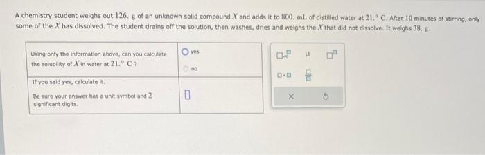 Solved A chemistry student weighs out 126. g of an unknown | Chegg.com