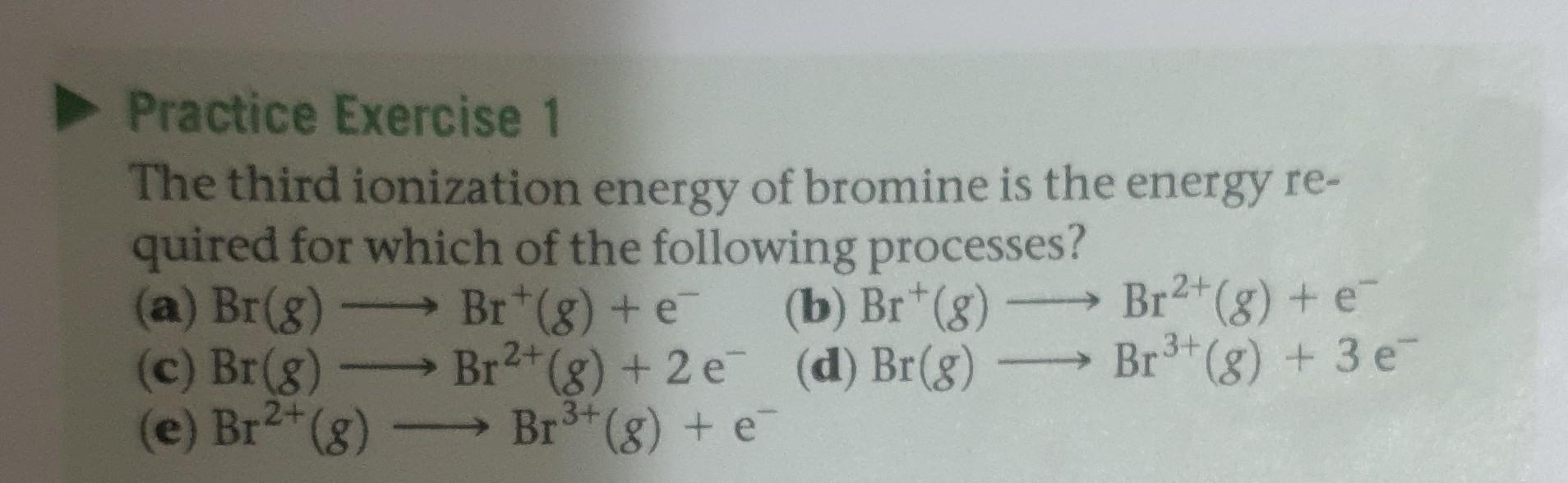 Ionization Energy Of Bromine Equation at David Taber blog