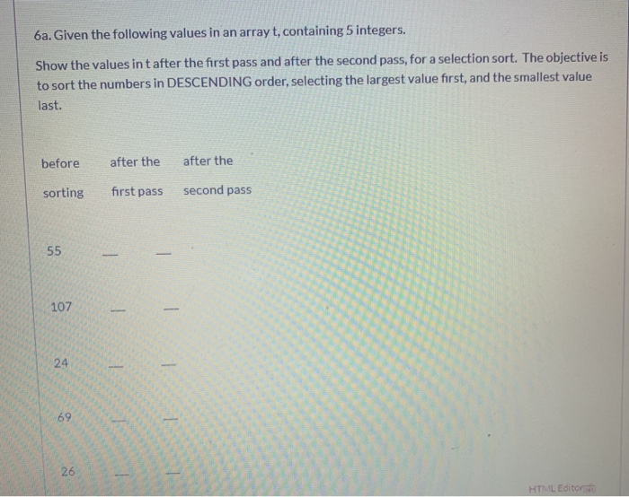 Solved 6a. Given the following values in an array t, | Chegg.com
