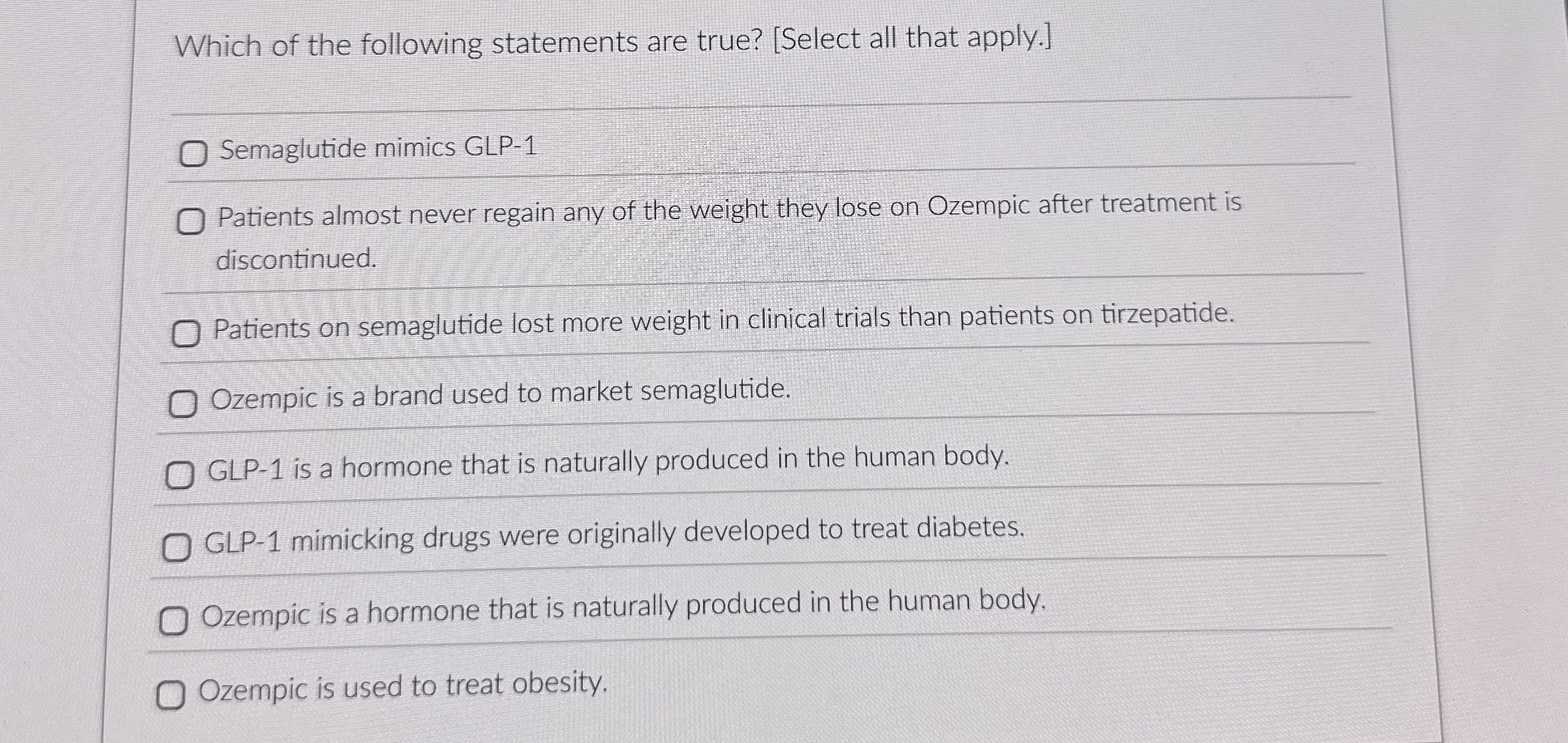 semaglutide questions Solved Which of the following statements are true? [Select