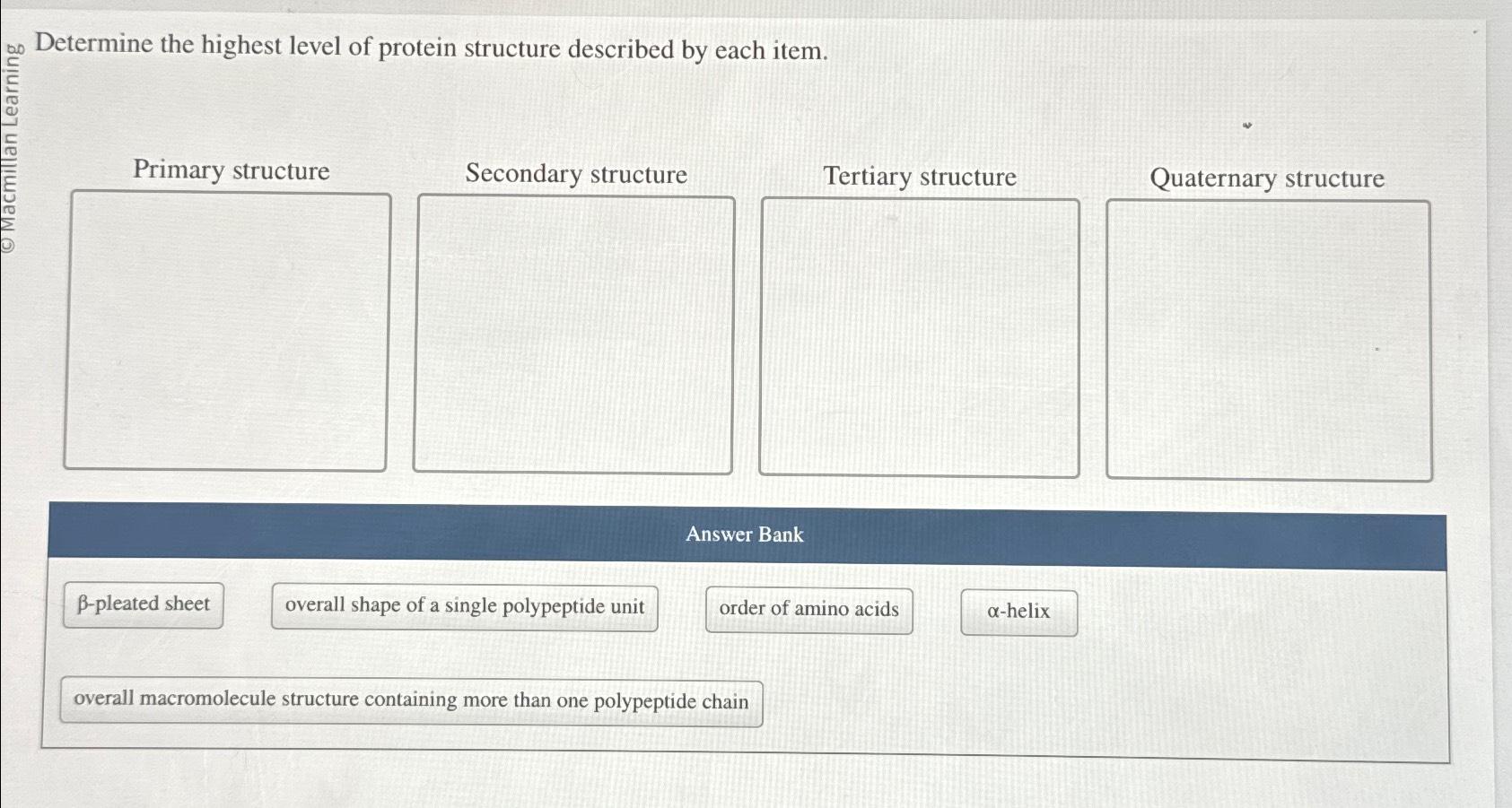 Solved Determine The Highest Level Of Protein Structure | Chegg.com