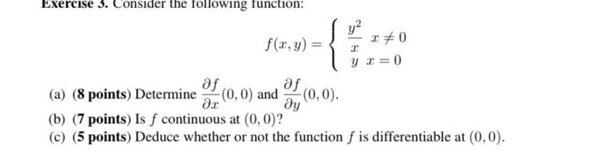 Solved Exercise 3. Consider The Following Function: | Chegg.com