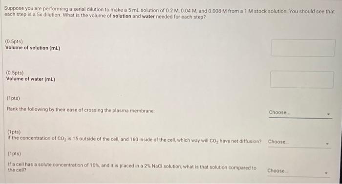 Solved Suppose You Are Performing A Serial Dilution To Make | Chegg.com