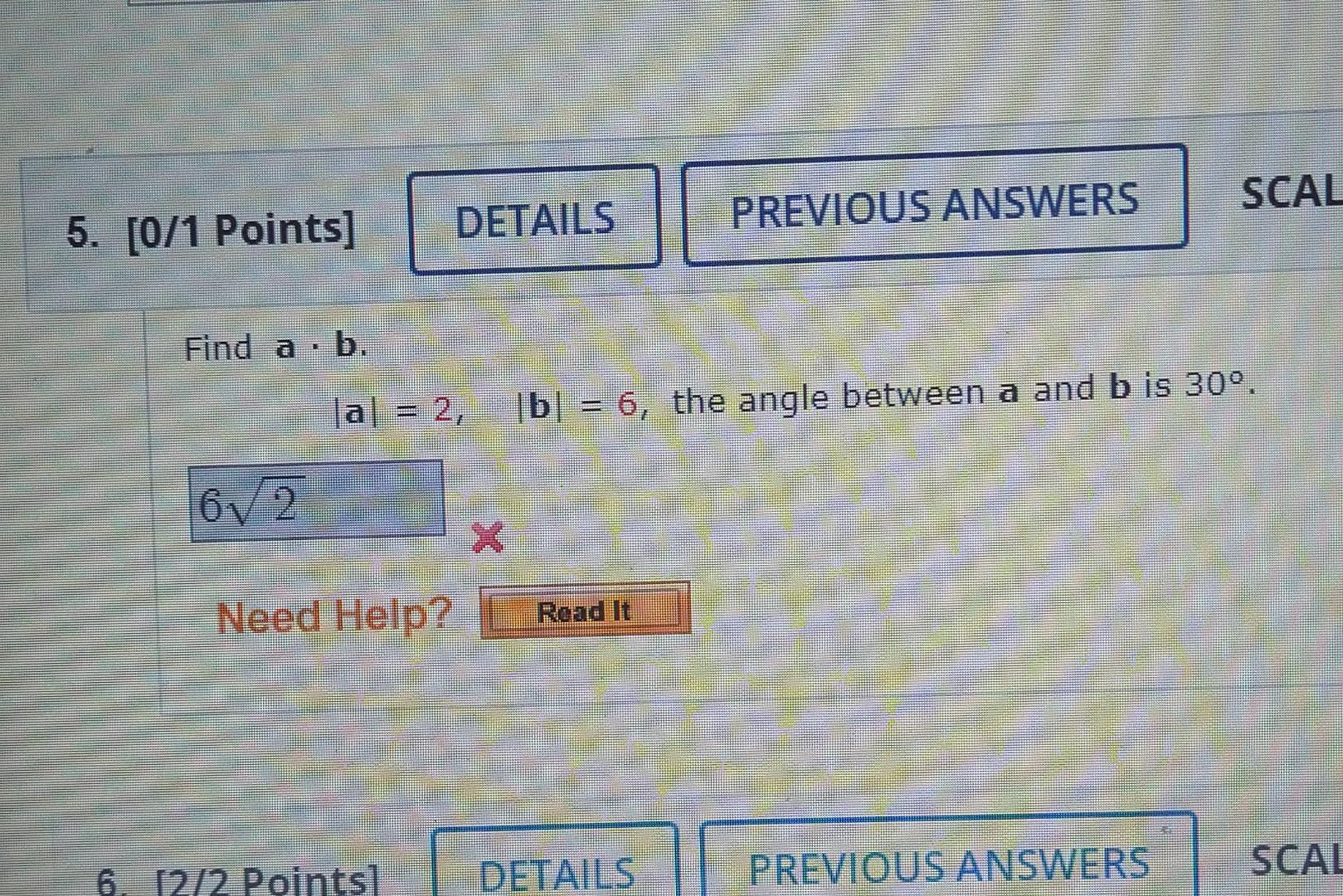 Solved Find A⋅b. ∣a∣=2,∣b∣=6, The Angle Between A And B Is | Chegg.com