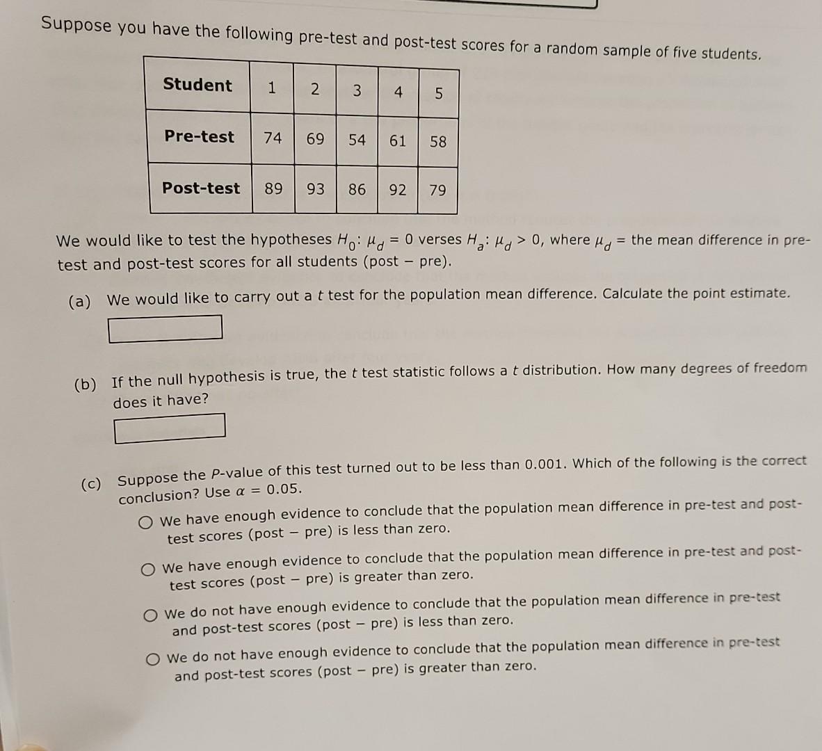 Solved Suppose you have the following pre-test and post-test | Chegg.com