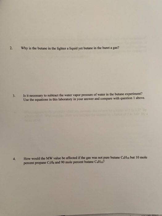 Solved 2. Why is the butane in the lighter a liquid yet