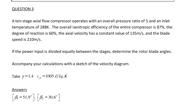 Solved QUESTION 3A ten-stage axial flow compressor operates | Chegg.com