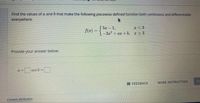 Solved Find The Values Of A And B That Make The Following | Chegg.com