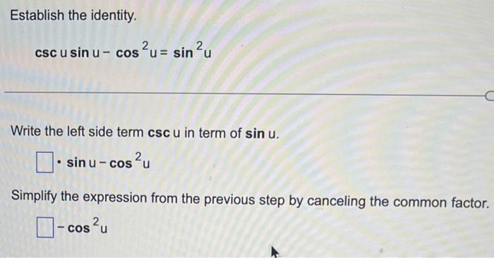 Solved Establish the identity. cscusinu−cos2u=sin2u Write | Chegg.com