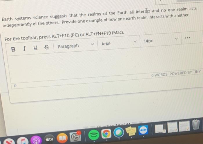Solved Earth systems science suggests that the realms of the | Chegg.com