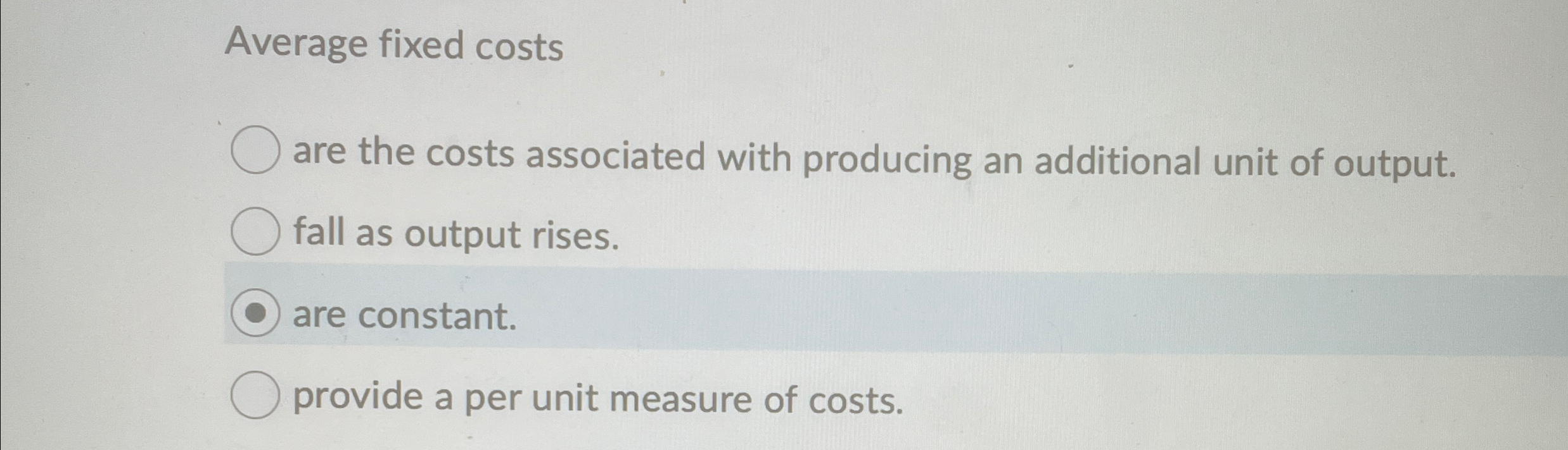 Solved Average fixed costsare the costs associated with | Chegg.com