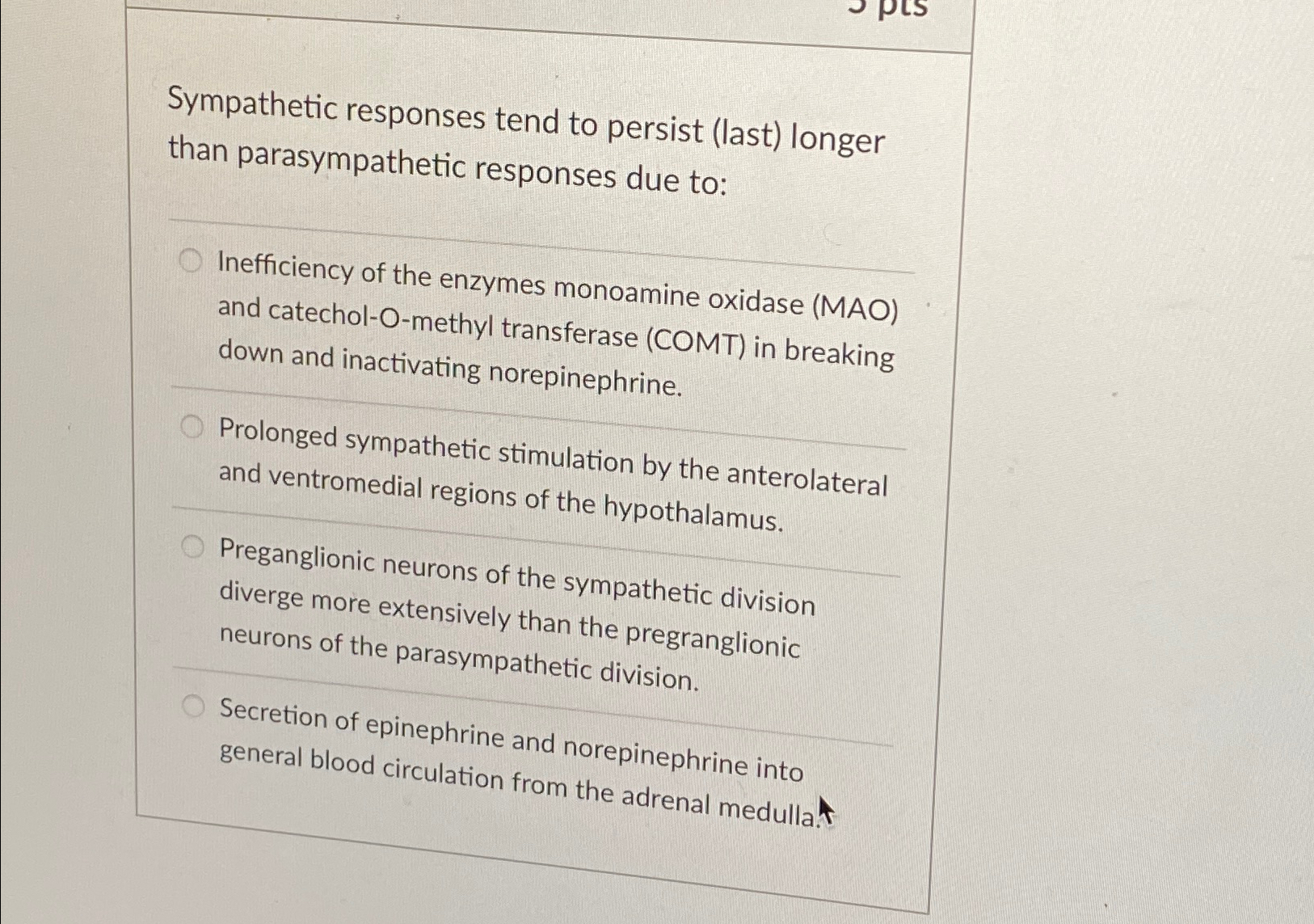 Solved Sympathetic responses tend to persist (last) ﻿longer | Chegg.com