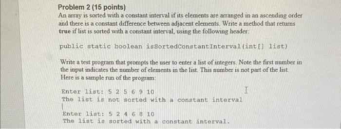 Solved Problem 2 (15 points) An array is sorted with a | Chegg.com