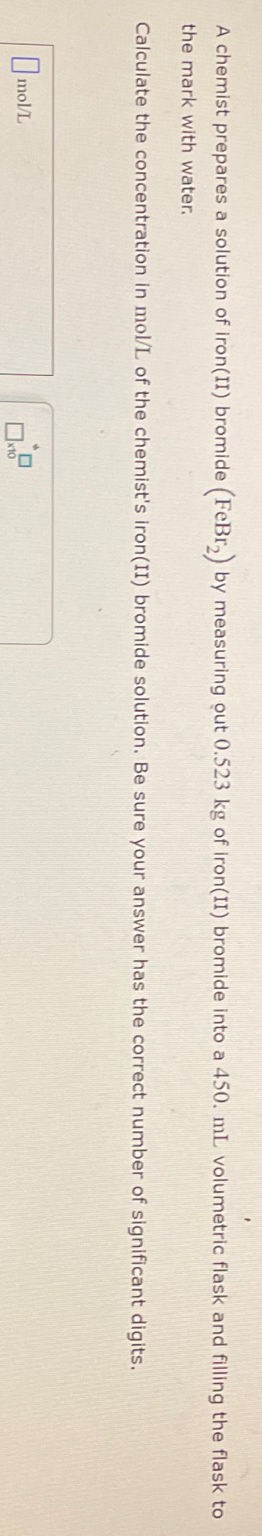 Solved A chemist prepares a solution of iron(II) ﻿bromide | Chegg.com