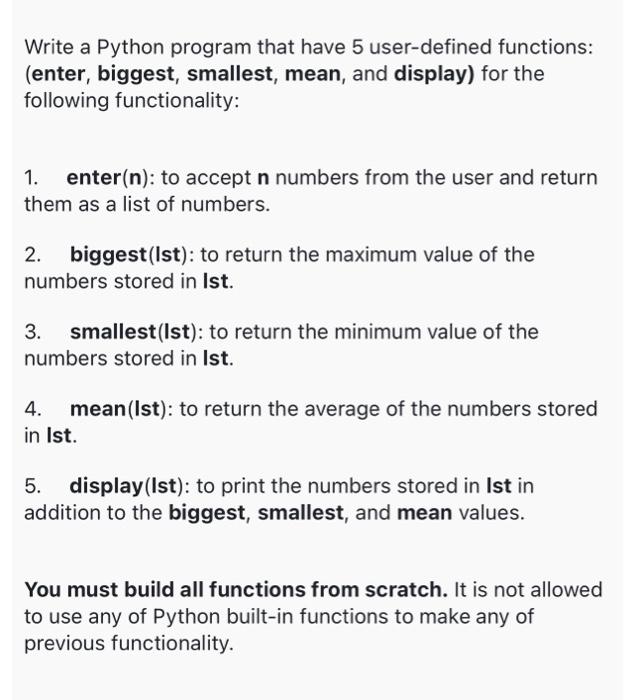 Solved Write a Python program that have 5 user-defined | Chegg.com