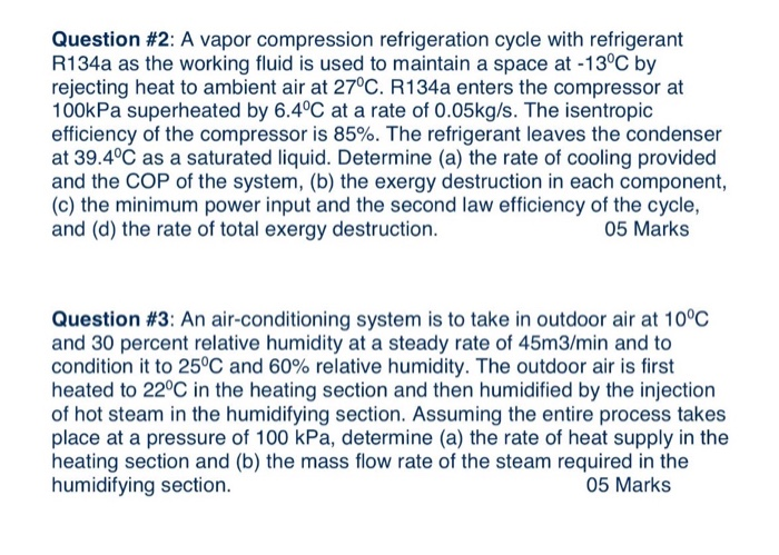 Solved Question #2: A vapor compression refrigeration cycle | Chegg.com
