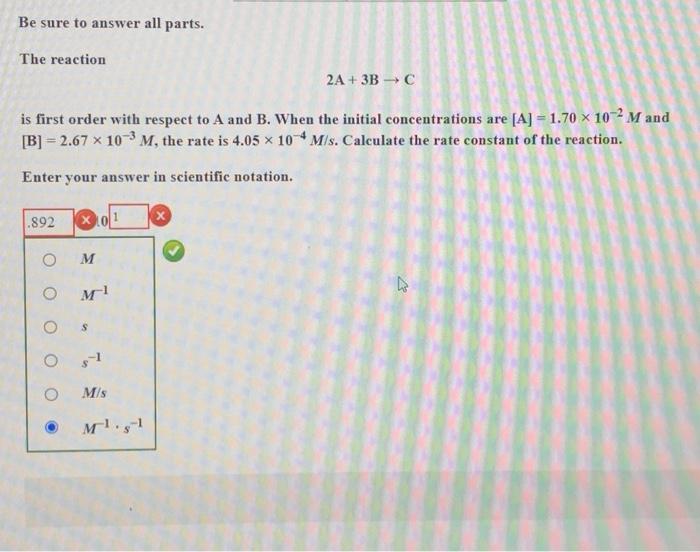 Solved 2 A+3 B→C Is First Order With Respect To A And B. | Chegg.com