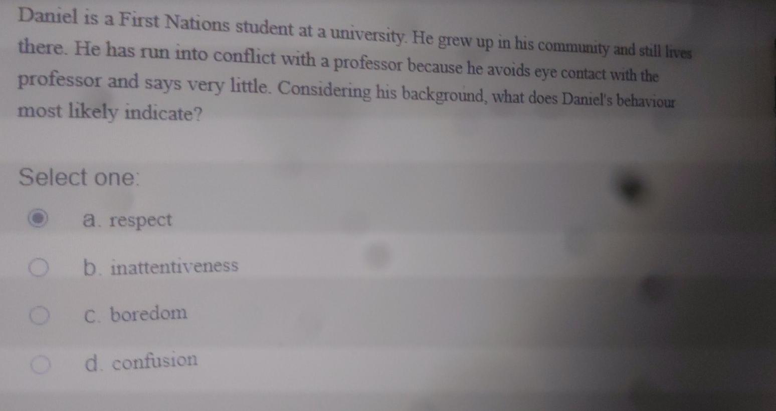 Solved Daniel is a First Nations student at a university. He | Chegg.com
