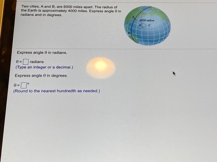 Solved Two cities, A and B, are 6000 miles apart. The radius | Chegg.com
