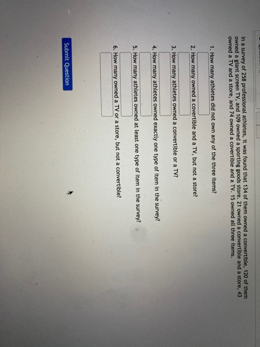 Solved In a survey of 258 professional athletes, it was | Chegg.com