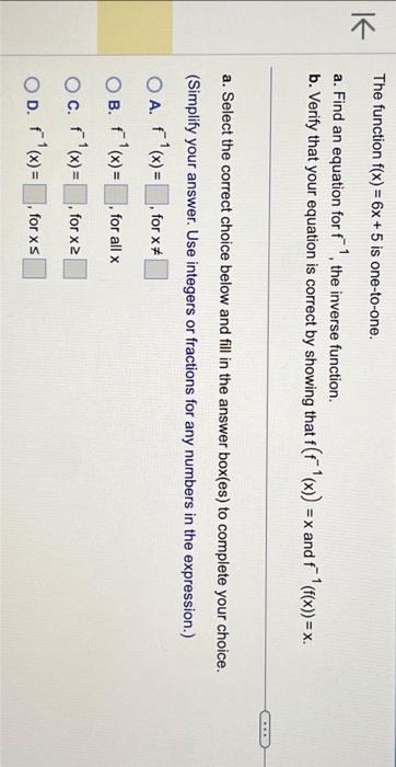 Solved K The Function F X 6x 5 Is One To One A Find