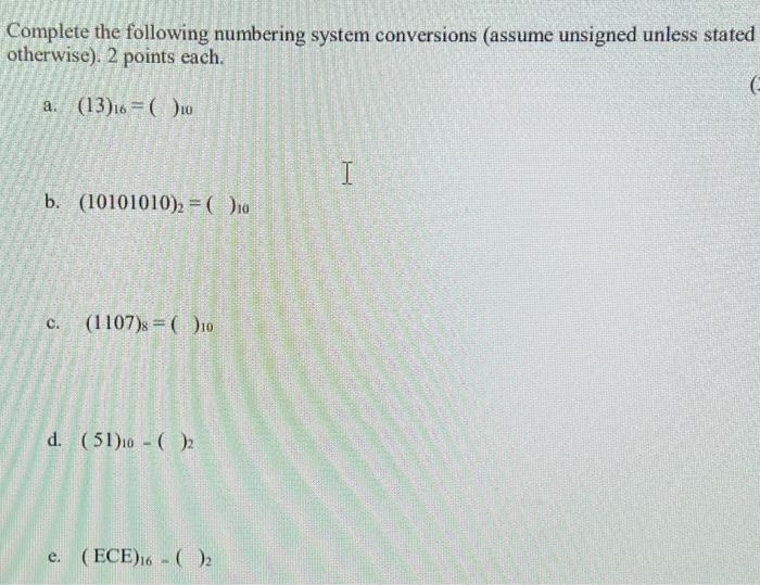 Solved Complete the following numbering system conversions | Chegg.com