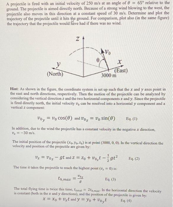 Solved A projectile is fired with an initial velocity of 250 | Chegg.com