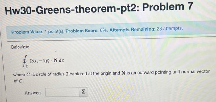 Solved Calculate ∮c 3x−4y ⋅nds Where C Is Circle Of Radius 9593