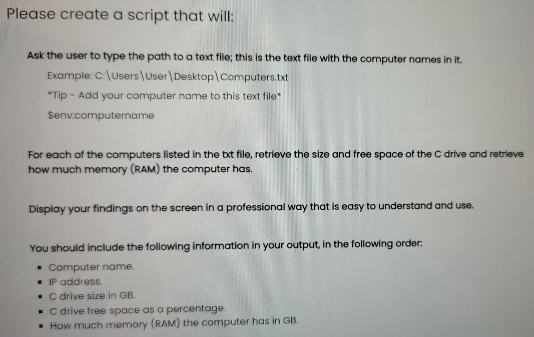 Solved Please create a script that will: Ask the user to | Chegg.com