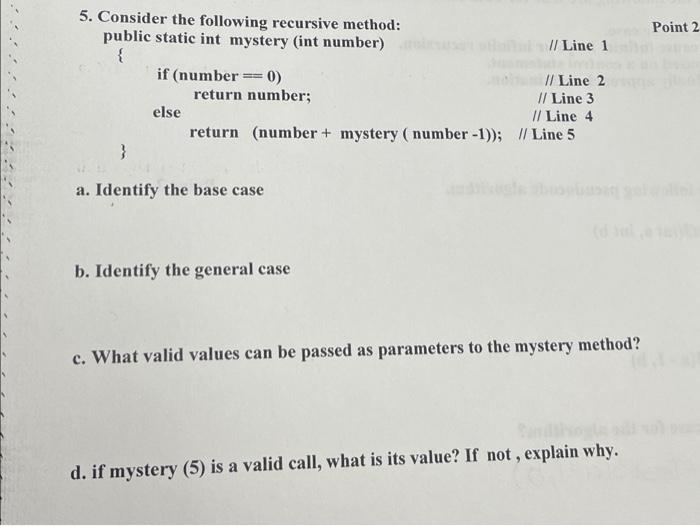 Solved 5. Consider The Following Recursive Method: Public | Chegg.com