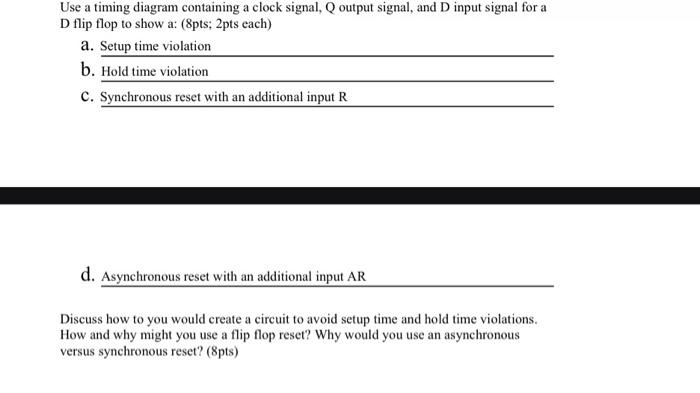 Solved Use a timing diagram containing a clock signal, Q | Chegg.com
