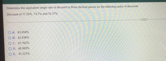 Determine The Equivalent Single Rate Of Discount To | Chegg.com